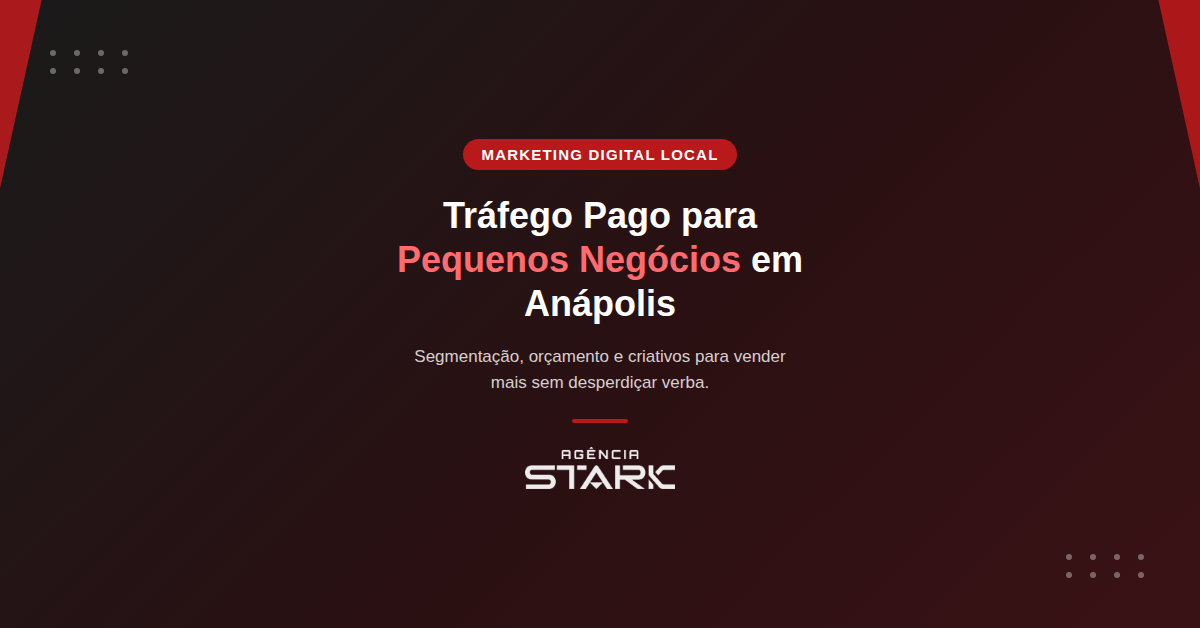 Tráfego Pago para Pequenos Negócios em Anápolis: Guia Prático para Vender Mais Agência de Marketing Digital Anápolis Agência de Marketing Digital Anápolis